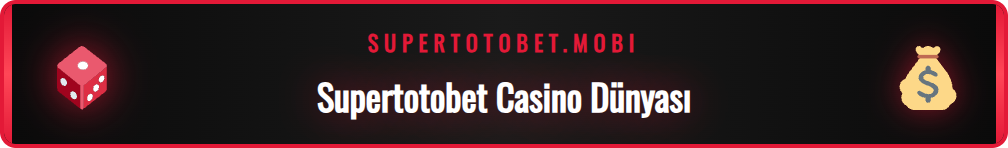 Supertotobet casino sitesinin oyun seçenekleri ve arayüzü.