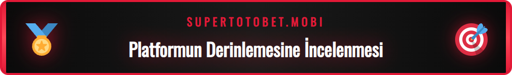 Supertotobet güvenilirlik ve ödeme hızı gibi özelliklerinin detaylı analizi