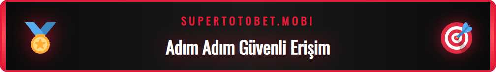Kullanıcının Supertotobet güncel giriş adresine erişim adımları.