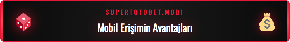 Supertotobet mobil platformunun kullanıcı dostu arayüzü.